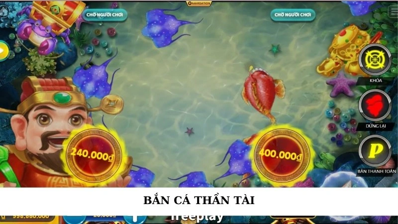 Bắn cá Thần Tài